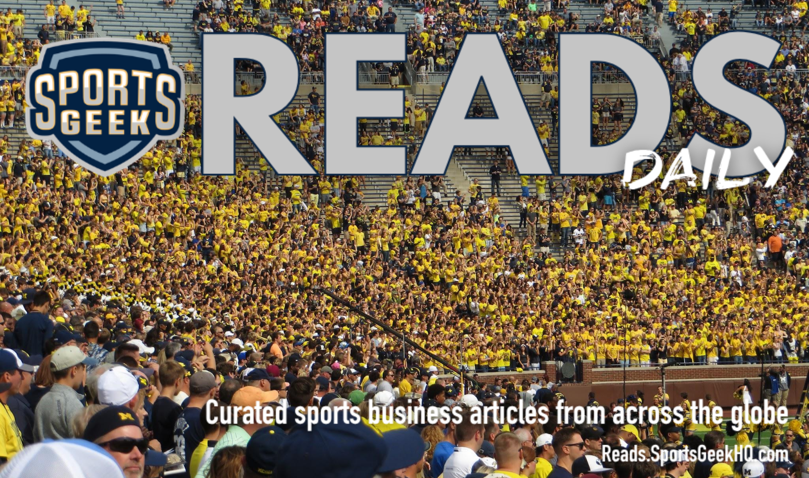 Sports Geek Reads Daily feature image for post 22621; File:MIchigan Student Section, Michigan Stadium, University of Michigan, Ann Arbor, Michigan (21719184836).jpg photo with original transparent branding overlay
