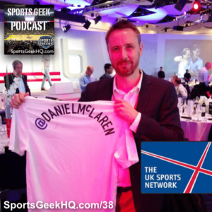Dan McLaren from UK Sports Network