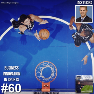 Jack Elkins from Orlando Magic on Business Innovation