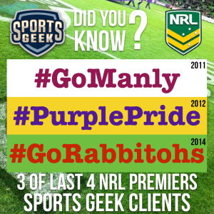 3 of the last 4 NRL Premiers - Sports Geek Clients!