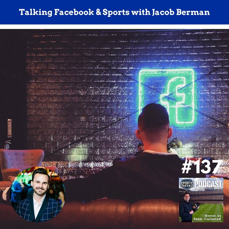 Facebook and Sports with Jacob Berman Talking Facebook and Sports with Jacob Berman