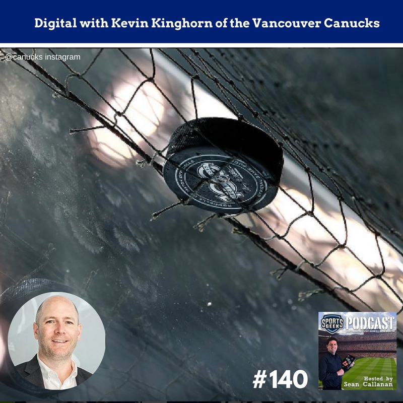 Digital with Kevin Kinghorn of the Vancouver Canucks