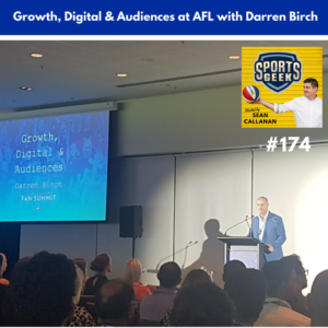Growth, digital and audiences at AFL with Darren Birch