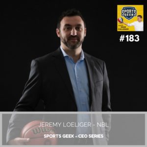 Jeremy Loeliger on rebuilding the NBL brand - Sports Geek CEO Series