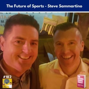 The Future of Sports with Steve Sammartino