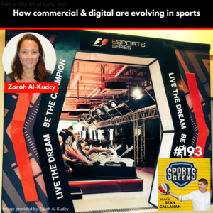How commercial and digital are evolving in sports with Zarah Al-Kudcy