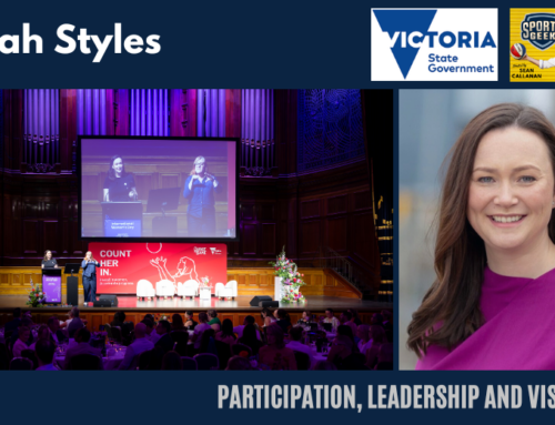 Participation, Leadership and Visibility – Sarah Styles, Victorian Government