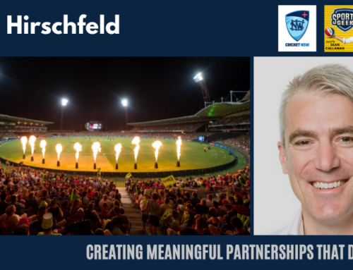 Creating meaningful partnerships that deliver – Ben Hirschfeld, Cricket NSW