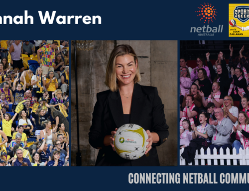 Connecting Netball Communities – Hannah Warren, Netball Australia