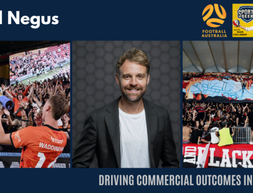 Driving commercial outcomes in sport – Ned Negus, A-Leagues