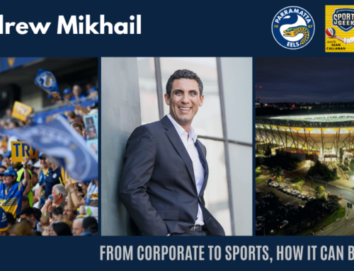 From Corporate to Sports, how it can be done – Andrew Mikhail, Parramatta Eels