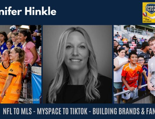 NFL to MLS – MySpace to TikTok – Jennifer Hinkle on building brands & fan bases