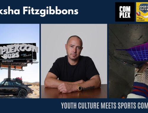 Youth Culture Meets Sports Commerce – Moksha Fitzgibbons, Complex NTWRK