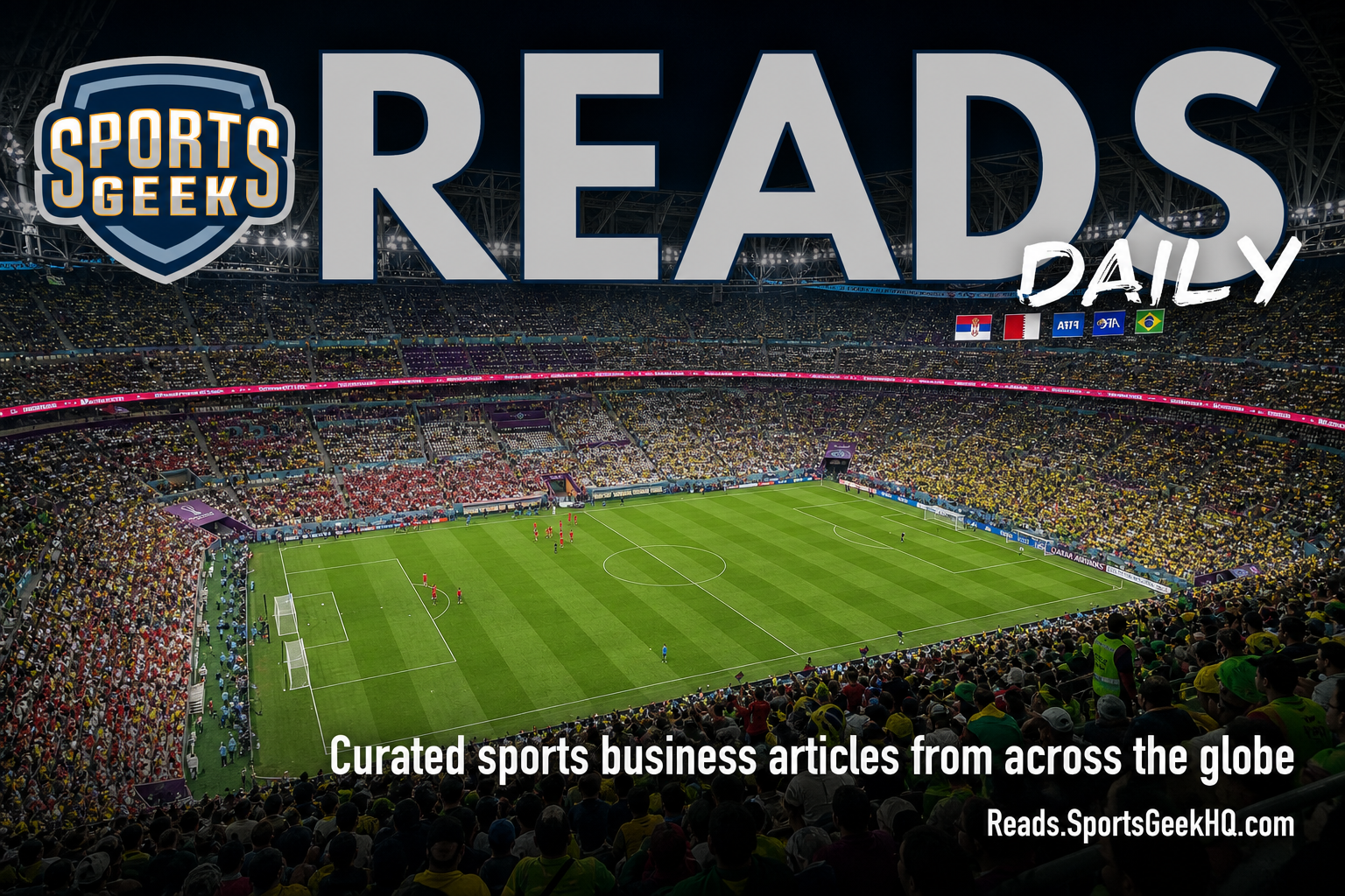 Sports Geek Reads Daily feature image with a Qatar football stadium crowd at night.